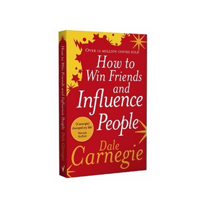 How to Win Friends & Influence People by Dale Carnegie